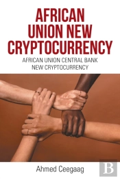 African Union New Cryptocurrency: Africa