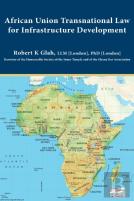 African Union Transnational Law For Infrastructure Development