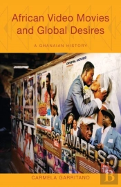 African Video Movies And Global Desires