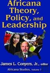 Africana Theory, Policy, And Leadership