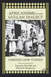 Africanisms In The Gullah Dialect
