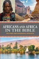 Africans And Africa In The Bible