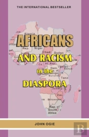 Africans And Racism In The Diaspora