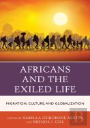 Africans And The Exiled Life