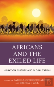 Africans And The Exiled Life