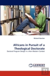 Africans In Pursuit Of A Theological Doctorate