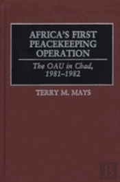 Africa'S First Peacekeeping Operation