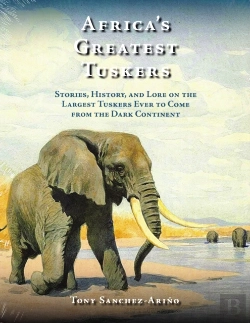 Bertrand.pt - Africa'S Greatest Tuskers