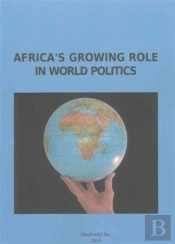 Africa'S Growing Role In World Politics