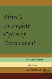 Africa'S Incomplete Cycles Of Development