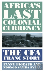 Africa'S Last Colonial Currency