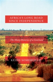 Africa'S Long Road Since Independence
