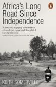 Africa'S Long Road Since Independence