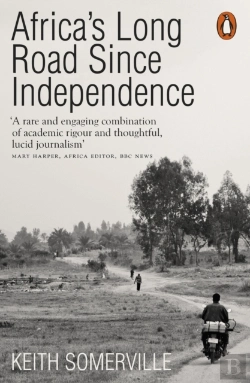 Bertrand.pt - Africa'S Long Road Since Independence