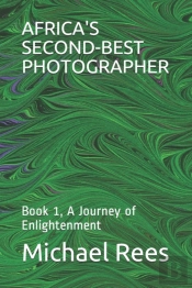 Africa'S Second-Best Photographer