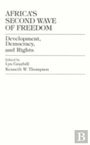 Africa'S Second Wave Of Freedom