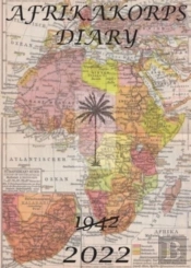Afrikakorps Diary 2022: Africa Corps Dia