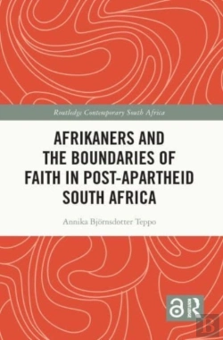 Bertrand.pt - Afrikaners And The Boundaries Of Faith In Post-Apartheid South Africa