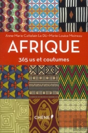 Afrique, 365 Us Et Coutumes