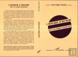 Bertrand.pt - Afrique A Refaire. Vers Un Impot Planetaire