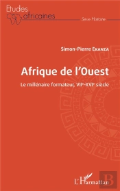 Afrique De L'Ouest ; Le Millenaire Formateur, Viie-Xvie Siècle Siecle
