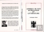 Afrique Du Sud ; Ségregation Et Littérature