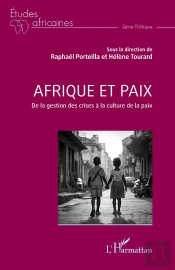 Afrique Et Paix : De La Gestion Des Crises À La Culture De La Paix