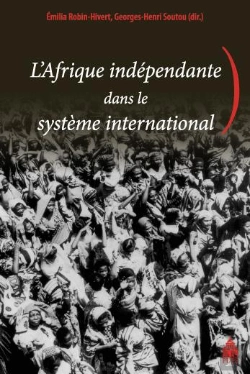Bertrand.pt - Afrique Independante Dans Le Systeme International