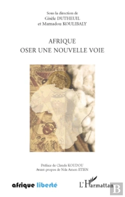 Bertrand.pt - Afrique Liberte : Afrique ; Oser Une Nouvelle Voie