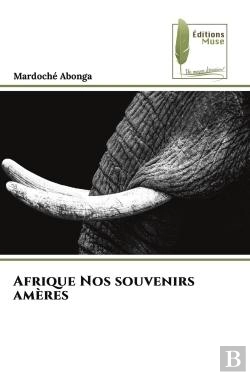 Bertrand.pt - Afrique Nos Souvenirs Ameres