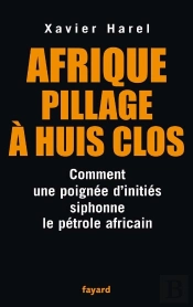 Afrique, Pillage À Huis Clos
