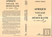 Afrique ; Voyage En Démocratie ; Les Années Cha Cha