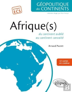 Bertrand.pt - Afrique(S) ; Du Continent Oublie Au Continent Convoité