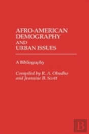 Afro-American Demography And Urban Issues