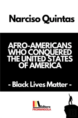 Bertrand.pt - Afro-Americans Who Conquered The United States Of America - Narciso Quintas