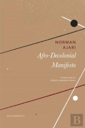 Afro-Decolonial Manifesto