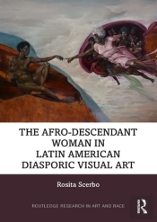 Afro-Descendant Woman In Latin American Diasporic Visual Art