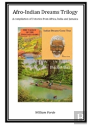 Afro-Indian Dreams Trilogy