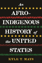 Afro-Indigenous History Of The United States, An