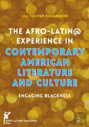 Afro-Latin@ Experience In Contemporary American Literature And Culture