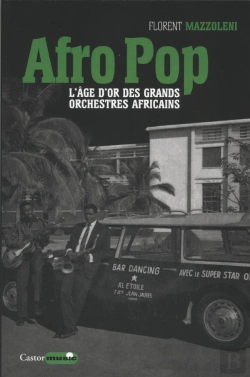 Bertrand.pt - Afro Pop ; L'Âge D'Or Des Grands Orchestres Africains