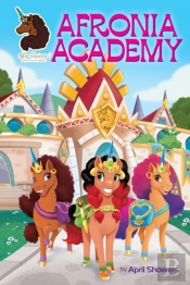 Afro Unicorn: Afronia Academy, Vol. 2