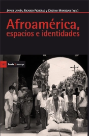 Afroamérica, Espacios E Identidades