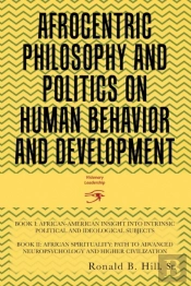 Afrocentric Philosophy And Politics  On Human Behavior And Development