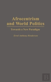 Afrocentrism And World Politics