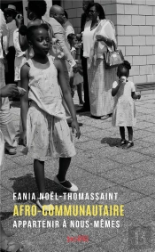 Afrocommunautaire ; Appartenir À Nous-Mêmes