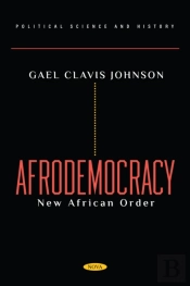 Afrodemocracy: New African Order