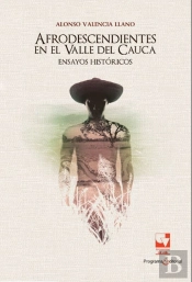 Afrodescendientes En El Valle Del Cauca