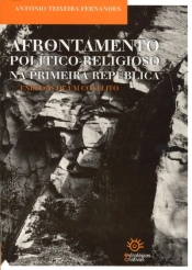 Afrontamento Político-Religioso na Primeira República