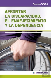 Afrontar La Discapacidad, El Envejecimiento Y La Dependencia